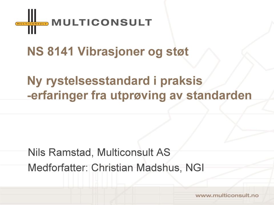 fra utprøving av standarden Nils Ramstad,