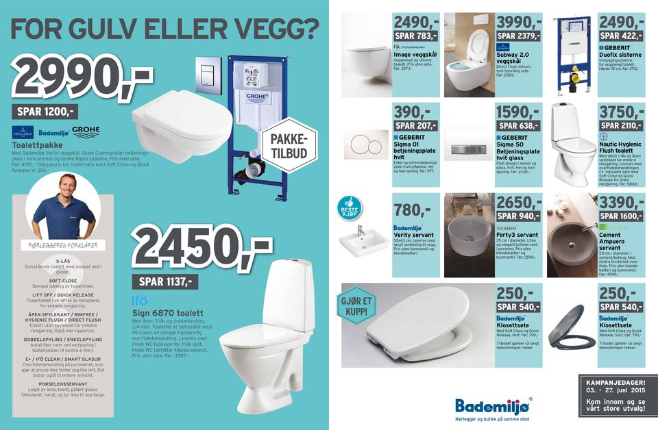 Før: 3273,- 390,- SPAR 207,- Sigma 01 betjeningsplate hvit Enkel og stilren betjeningsplate i hvit utførelse. Hel og halv spyling. Før: 597,- Subway 2.