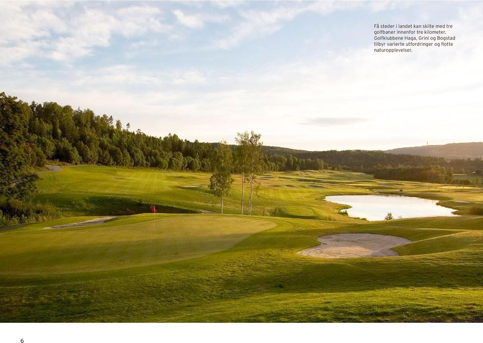 Golfklubbene Haga, Grini og Bogstad