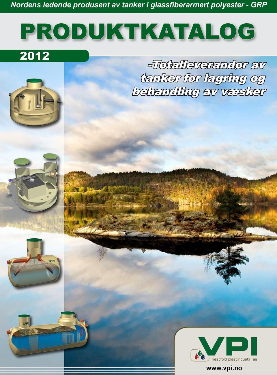 PRODUKTKATALOG 2012 -Totalleverandør av