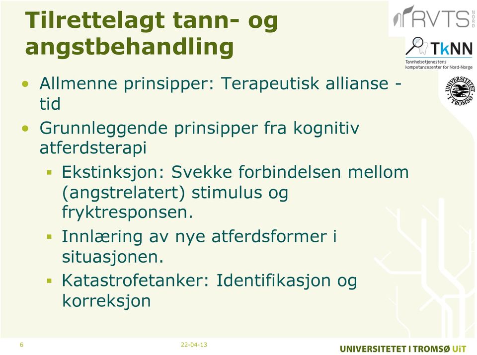 Ekstinksjon: Svekke forbindelsen mellom (angstrelatert) stimulus og