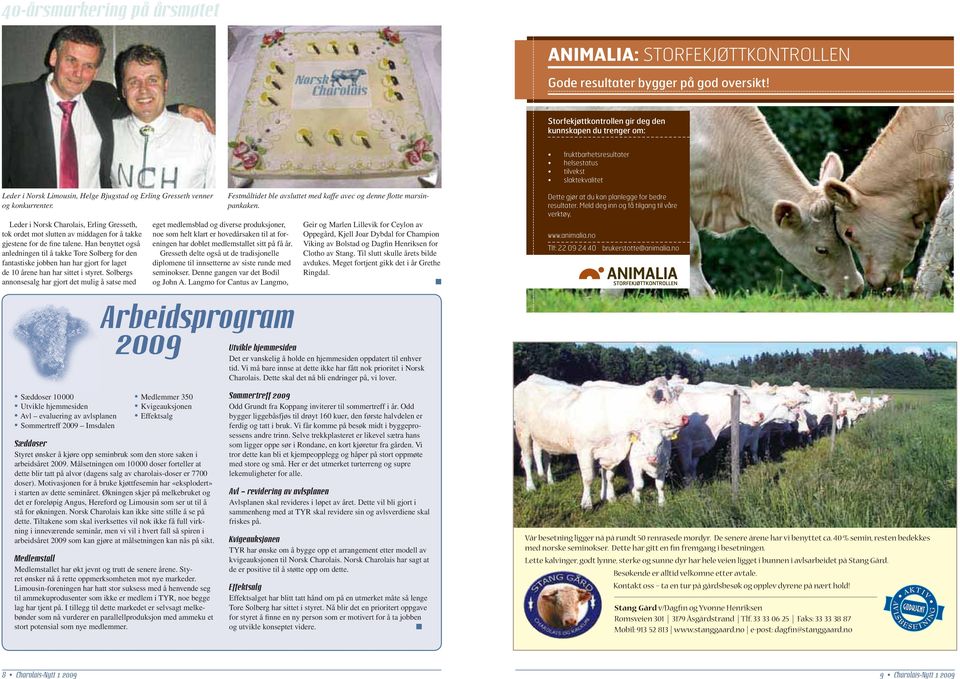 Leder i Norsk Charolais, Erling Gresseth, tok ordet mot slutten av middagen for å takke gjestene for de fine talene.