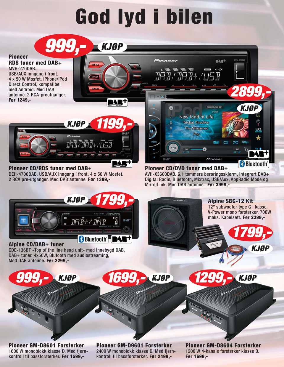 Før 1399,- Alpine CD/DAB+ tuner CDE-136BT «Top of the line head unit» med innebygd DAB, DAB+ tuner. 4x50W, Blutooth med audiostreaming, Med DAB antenne.