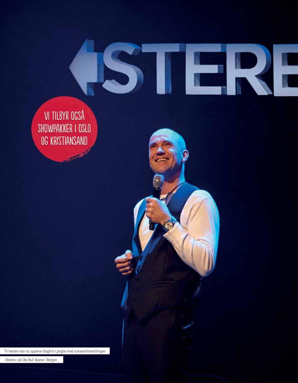 nn Lyngbø med suksessforestillingen «Stereo»