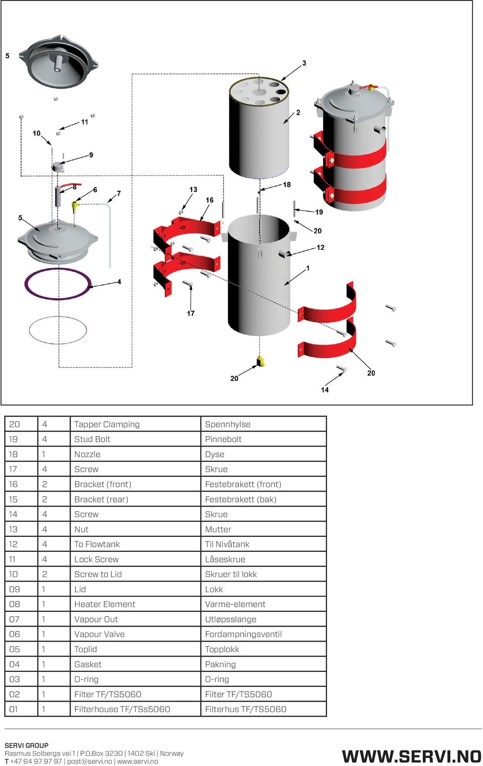 Lid Skruer til lokk 09 1 Lid Lokk 08 1 Heater Element Varme-element 07 1 Vapour Out Utløpsslange 06 1 Vapour Valve Fordampningsventil 05 1