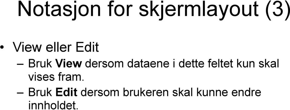 dette feltet kun skal vises fram.