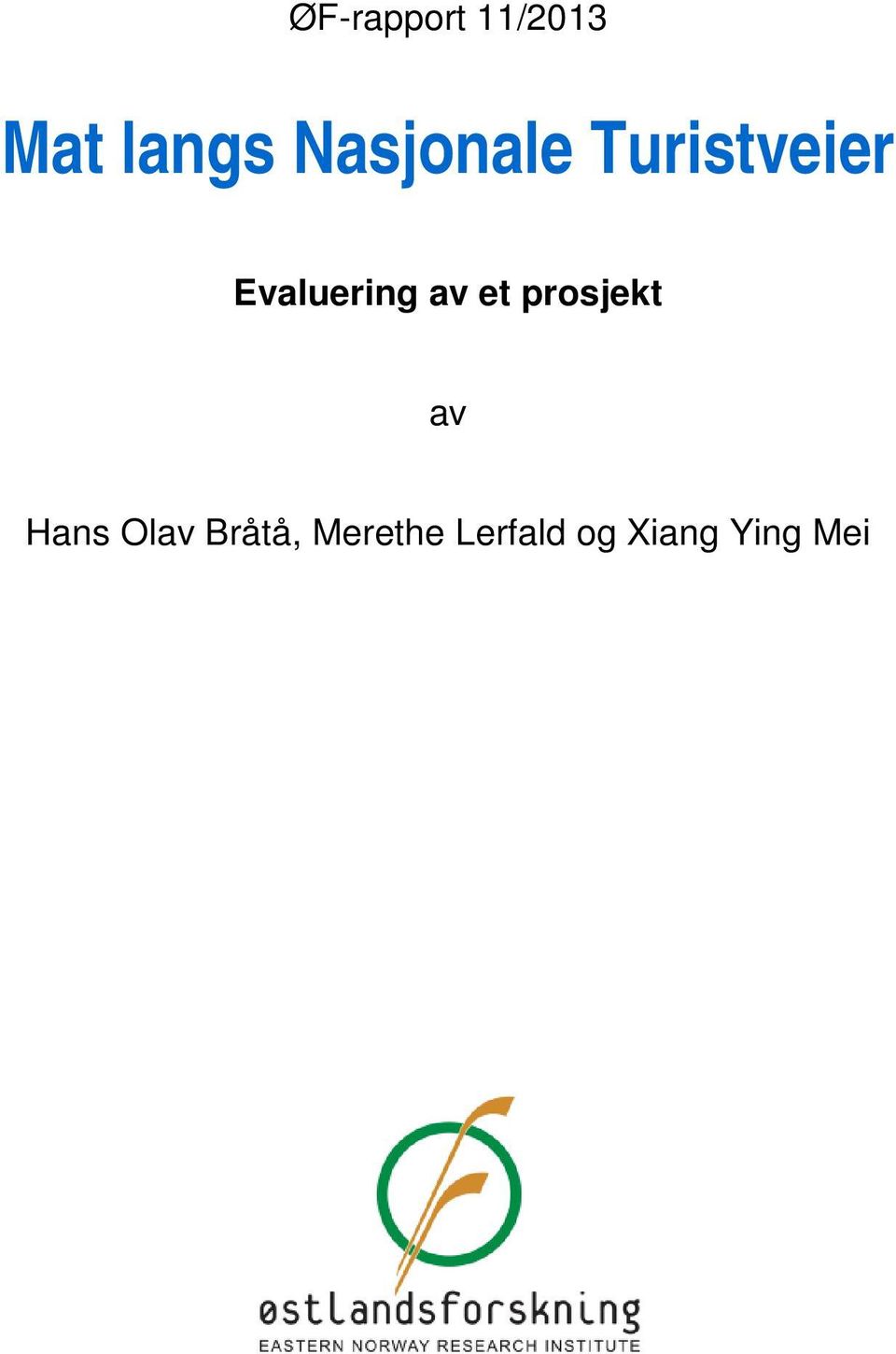 av et prosjekt av Hans Olav