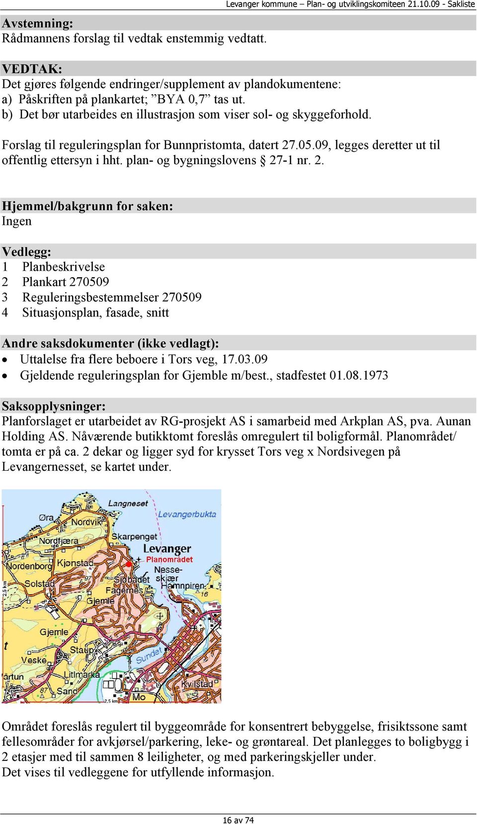 Forslag til reguleringsplan for Bunnpristomta, datert 27