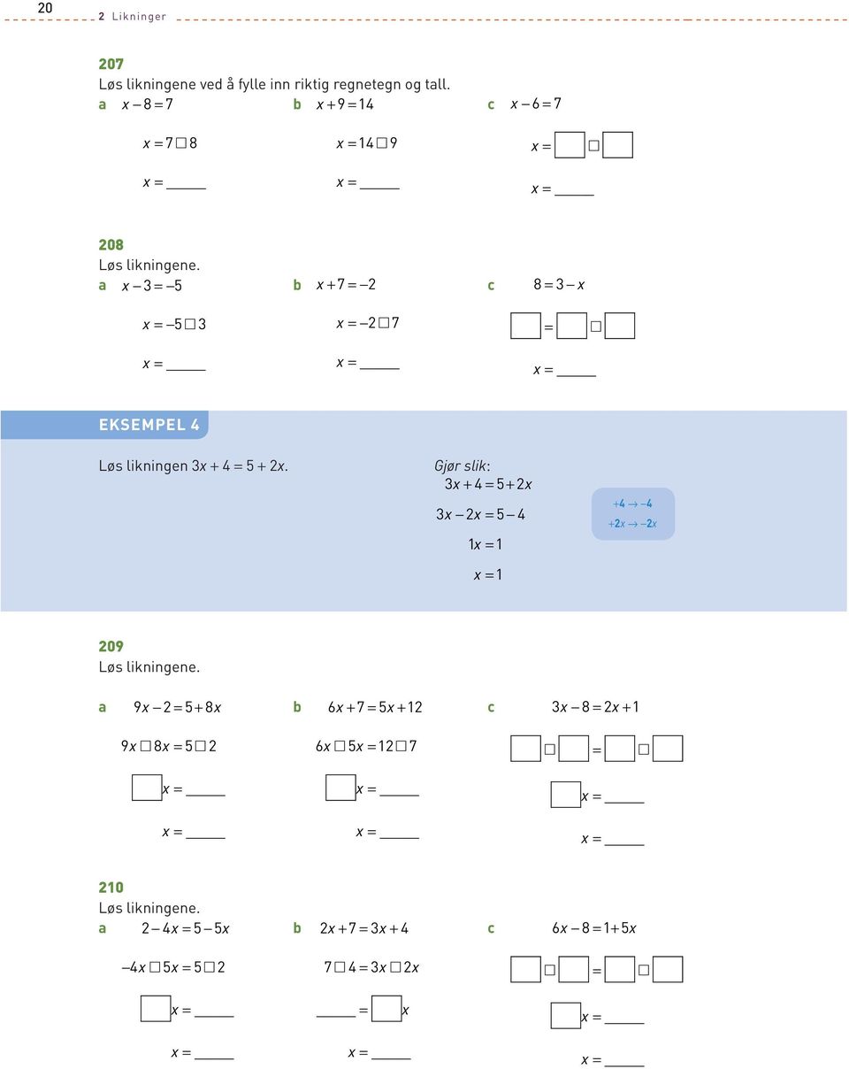 likningen 3 + 4 5 +.