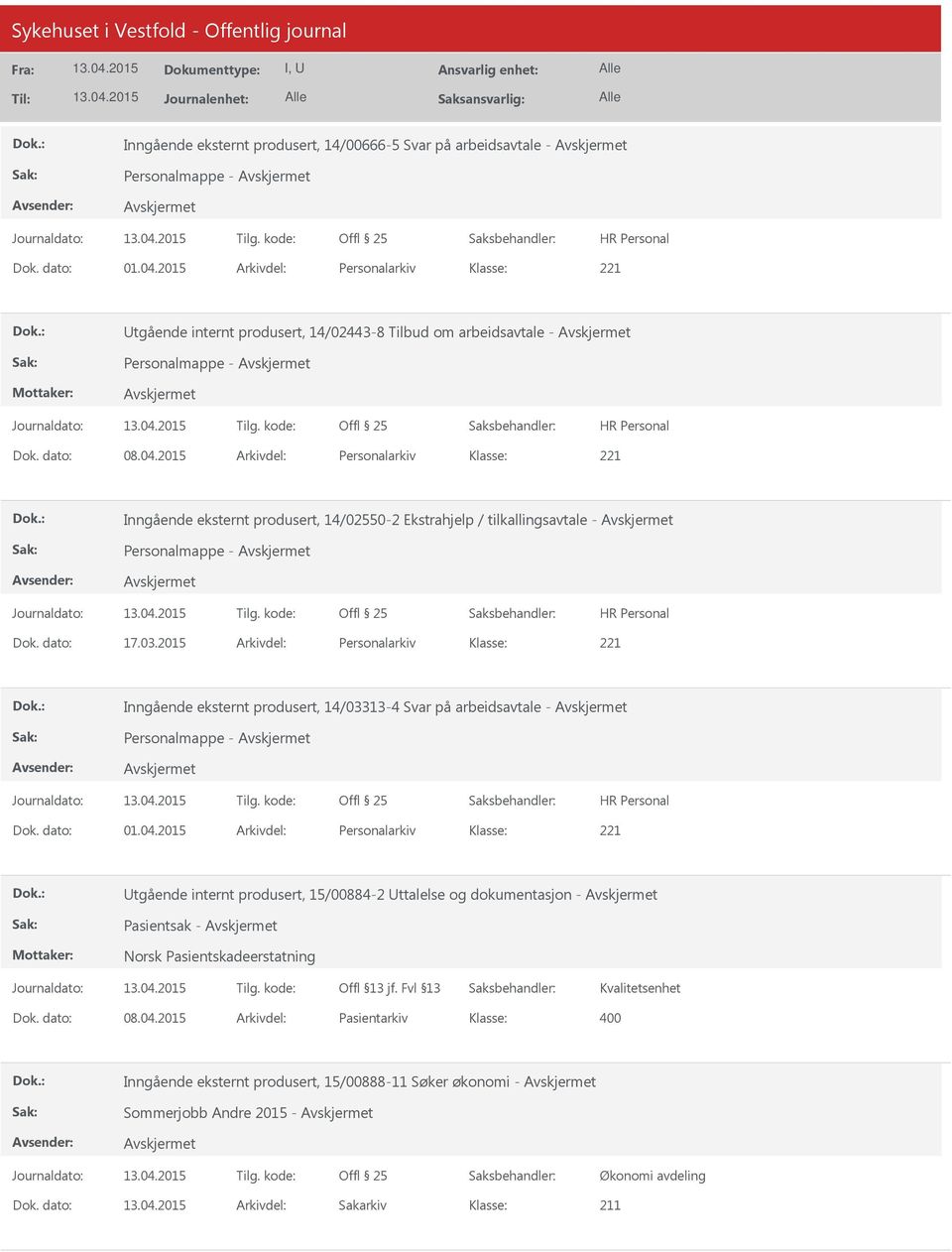 2015 Arkivdel: Personalarkiv Inngående eksternt produsert, 14/02550-2 Ekstrahjelp / tilkallingsavtale - Personalmappe - Dok. dato: 17.03.