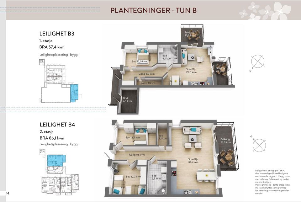 etasje BRA 86,1 kvm 13,4 kvm 3,1 kvm 10,8 kvm Gang 9,6 kvm 37,6 kvm 14 12,3 kvm 5,9 kvm Boligarealet er oppgitt i BRA, dvs.