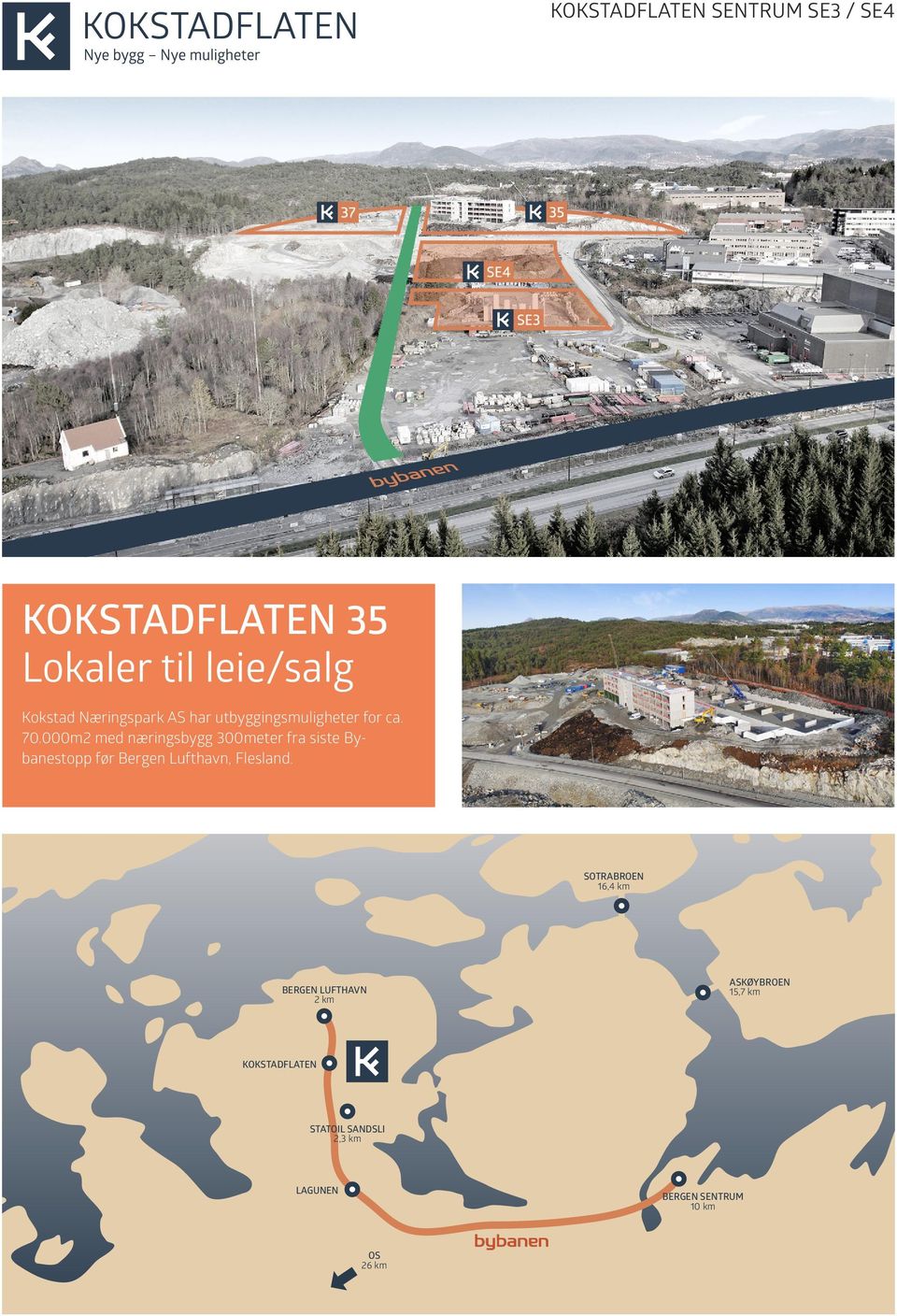 000m2 med næringsbygg 300meter fra siste Bybanestopp før Bergen Lufthavn, Flesland.