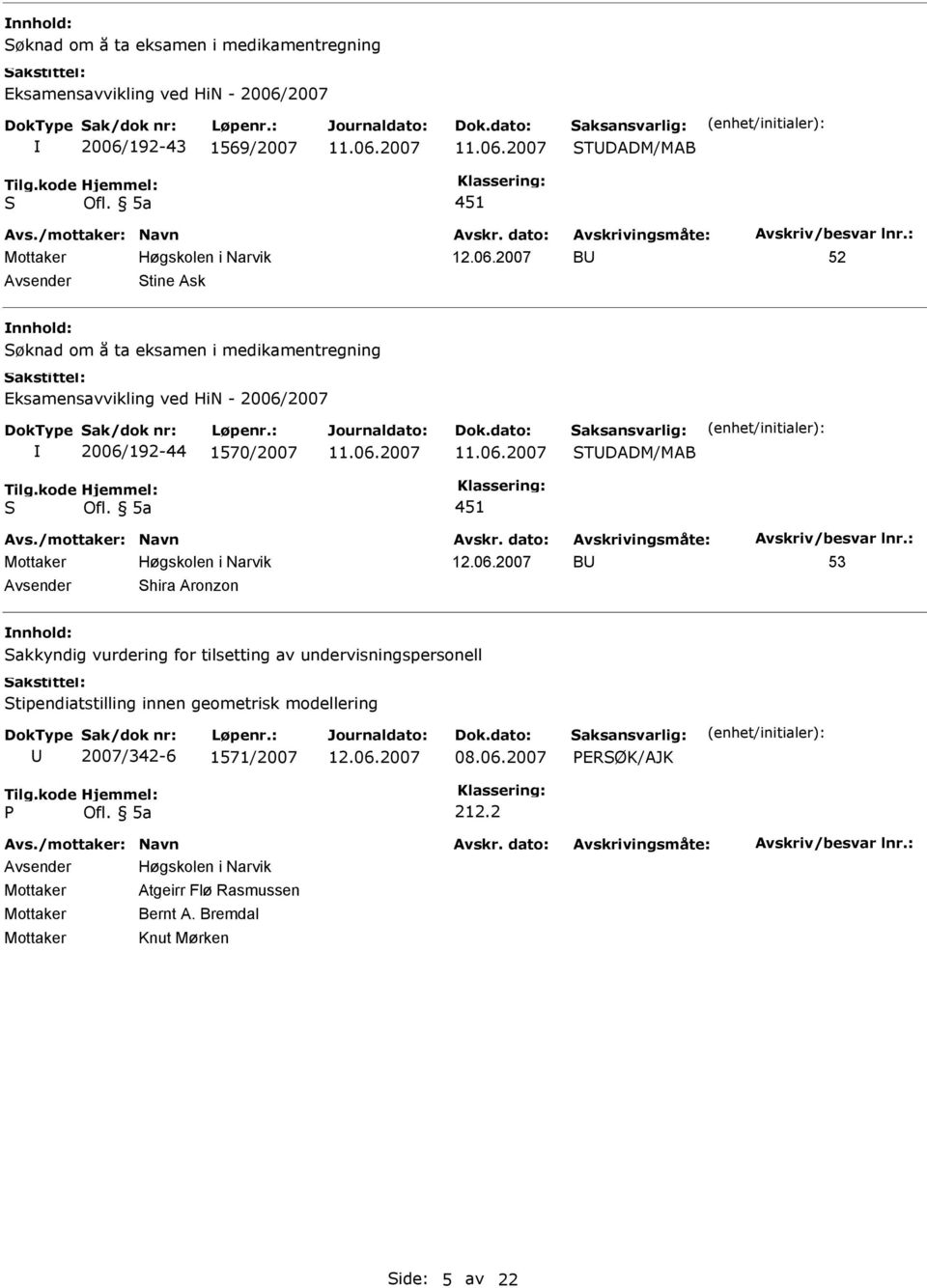 tilsetting av undervisningspersonell tipendiatstilling innen geometrisk modellering 2007/342-6