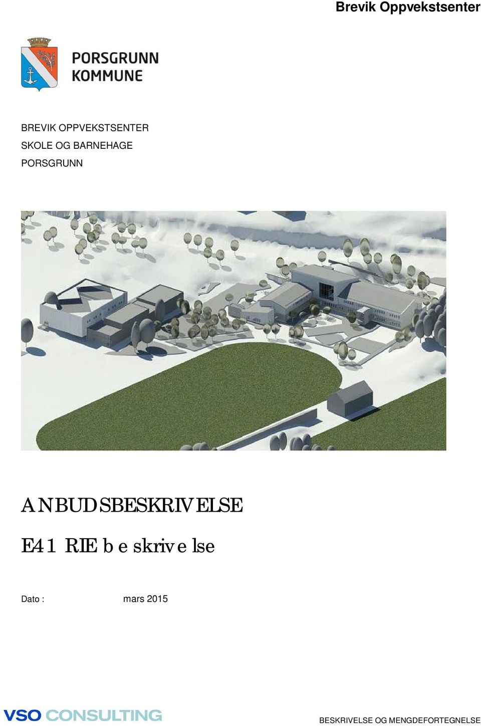 PORSGRUNN ANBUDSBESKRIVELSE E41 RIE