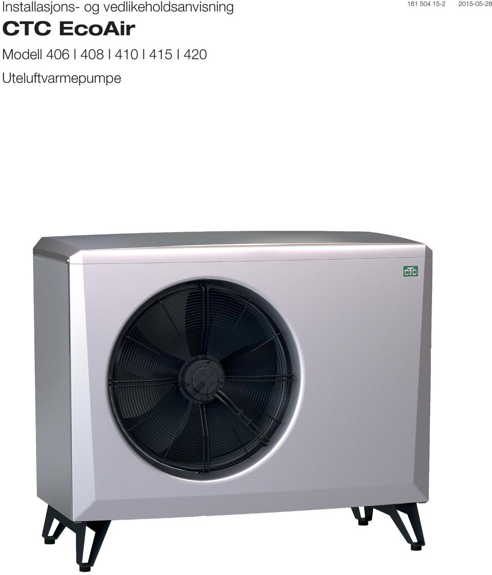 EcoAir Modell 406 I 408 I 410 I