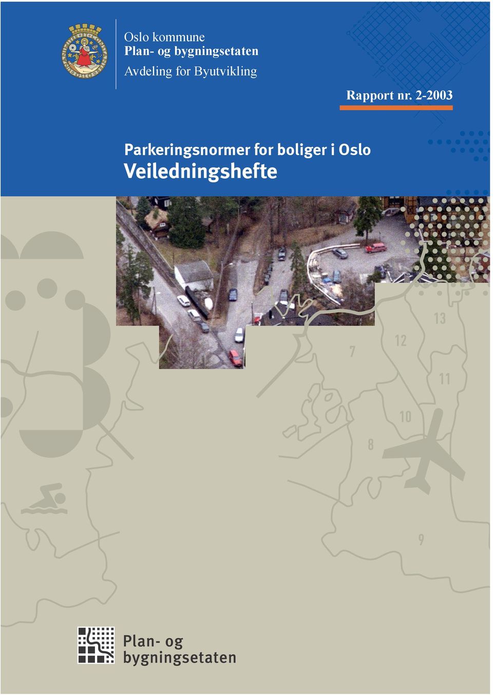 Byutvikling Rapport nr.