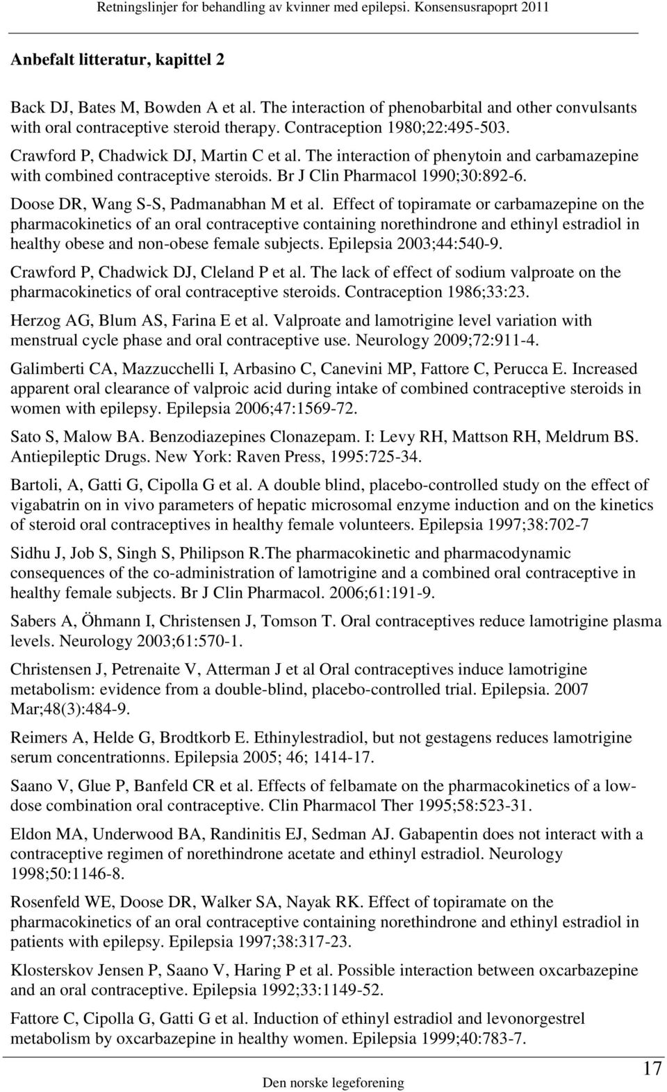 Doose DR, Wang S-S, Padmanabhan M et al.