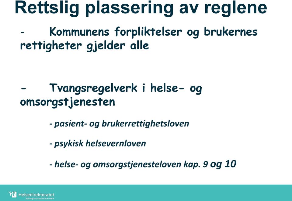 og omsorgstjenesten - pasient- og brukerrettighetsloven -