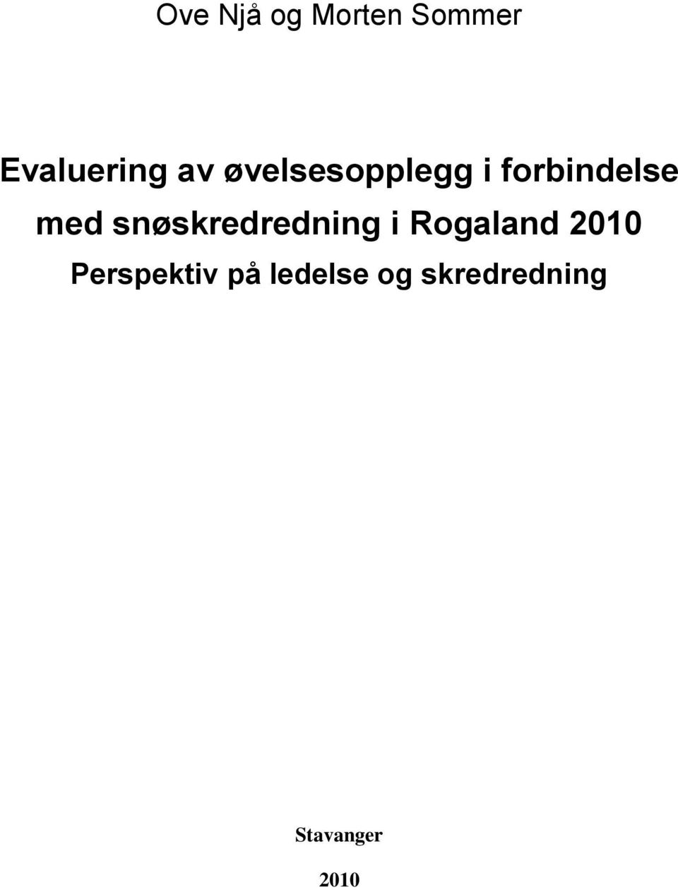 snøskredredning i Rogaland 2010