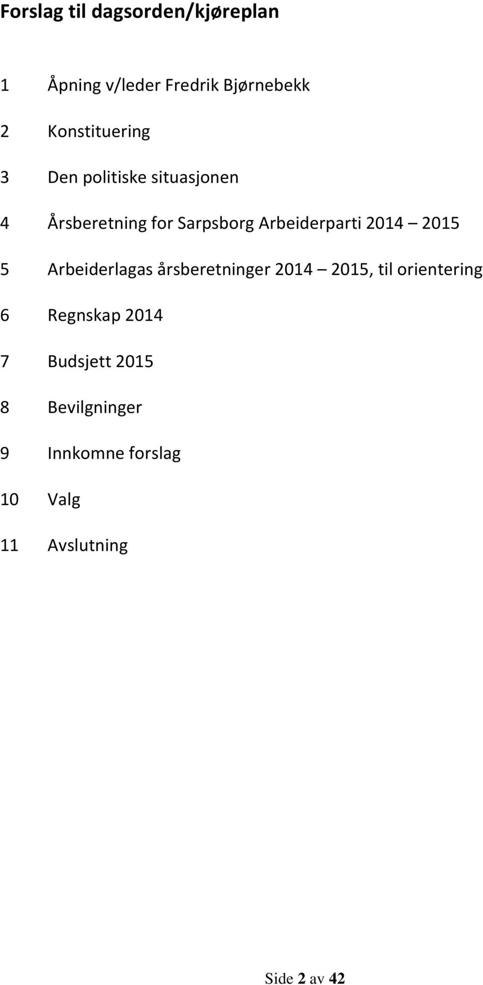 Arbeiderparti 2014 2015 5 Arbeiderlagas årsberetninger 2014 2015, til