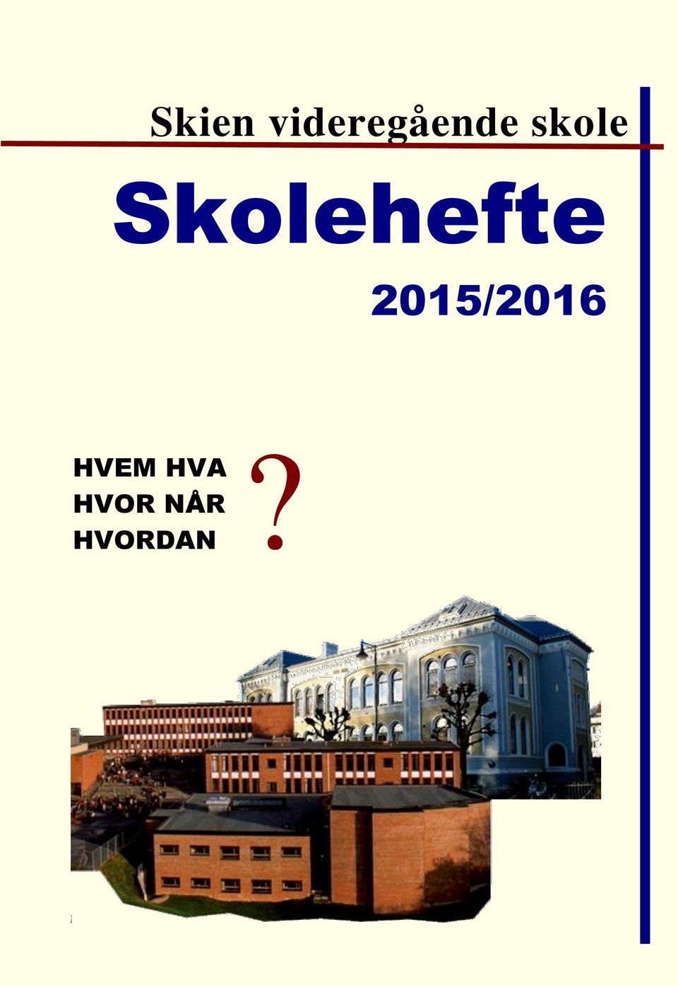 2015/2016 HVEM HVA