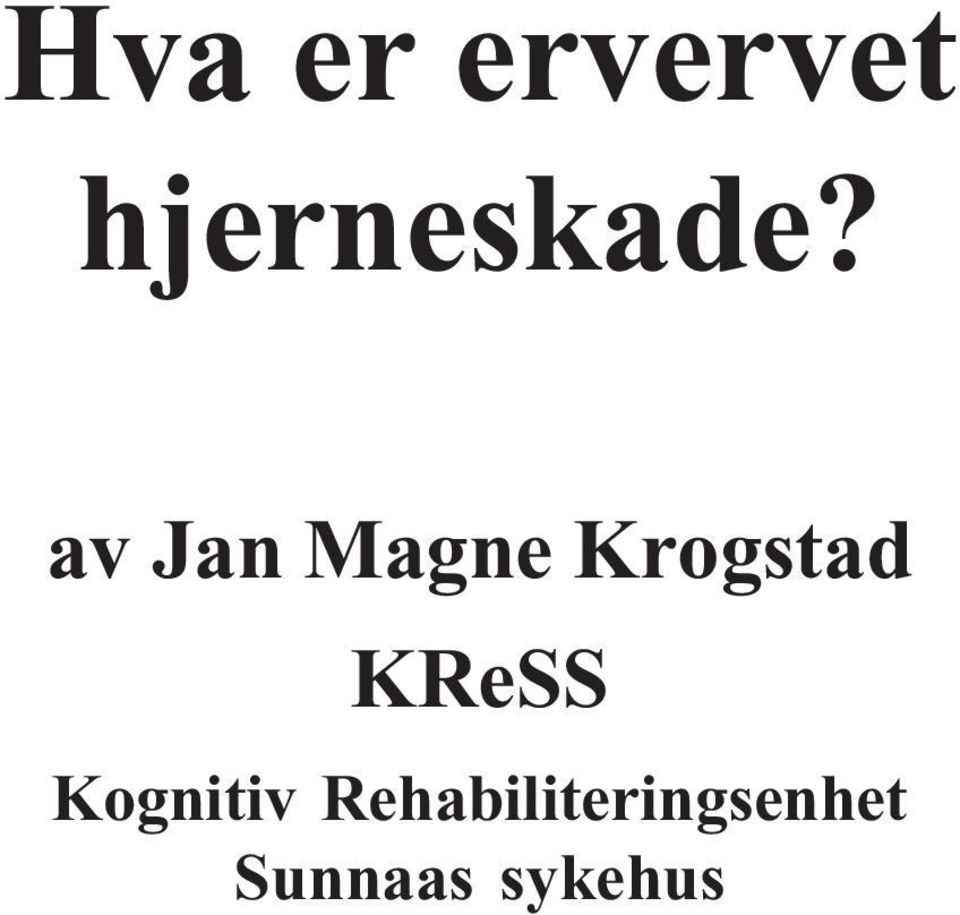 av Jan Magne Krogstad