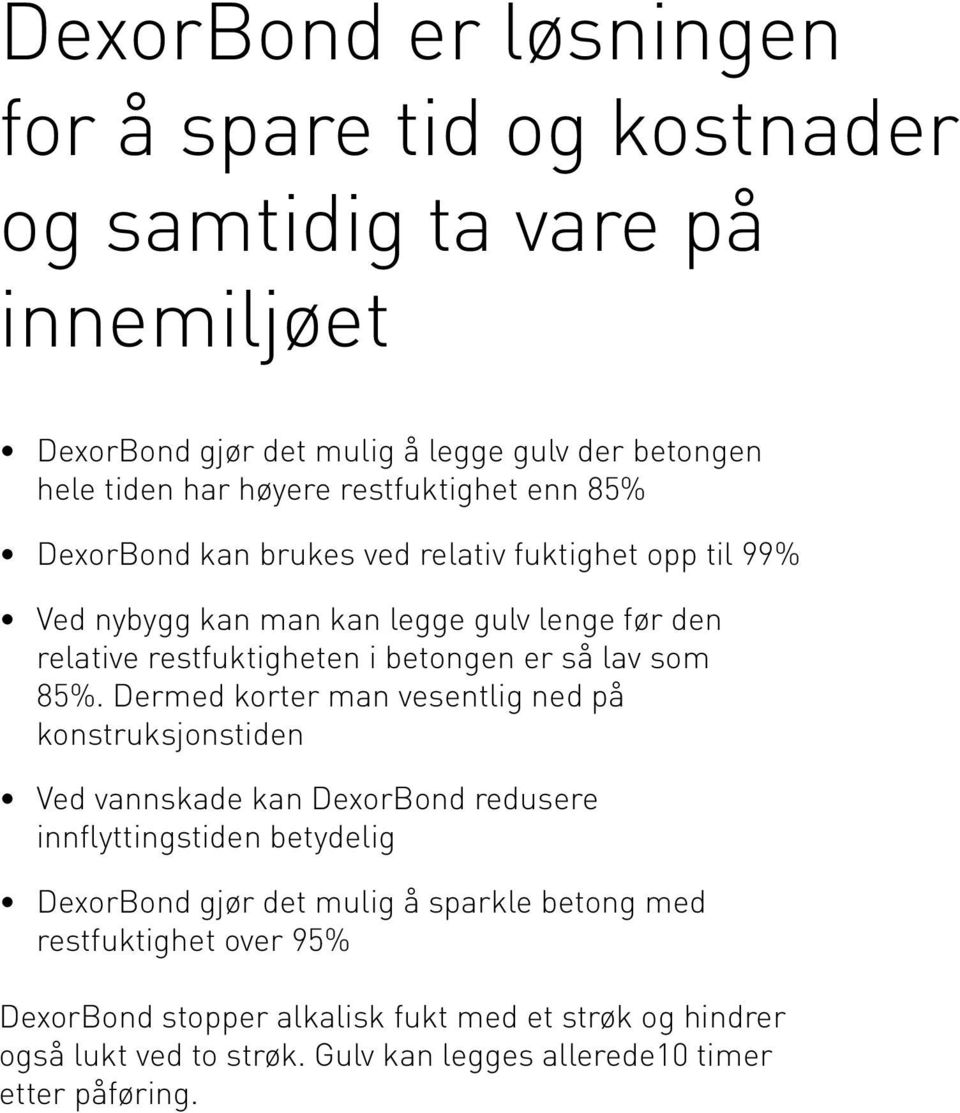 så lav som 85%.