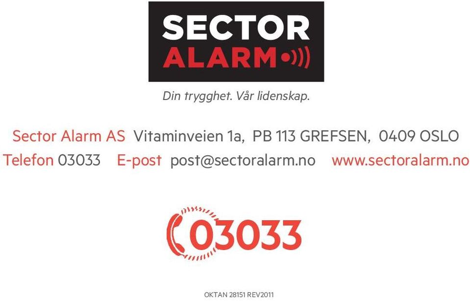 03033 E-post post@sectoralarm.