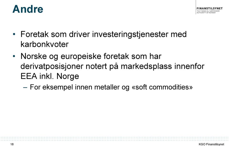 derivatposisjoner notert på markedsplass innenfor EEA