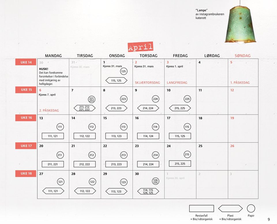 april 31 1 2 Kjøres 30. mars Kjøres 31. mars Kjøres 31. mars 7 2, 2 125 April SKJÆRTORSDAG 3 Kjøres 1.