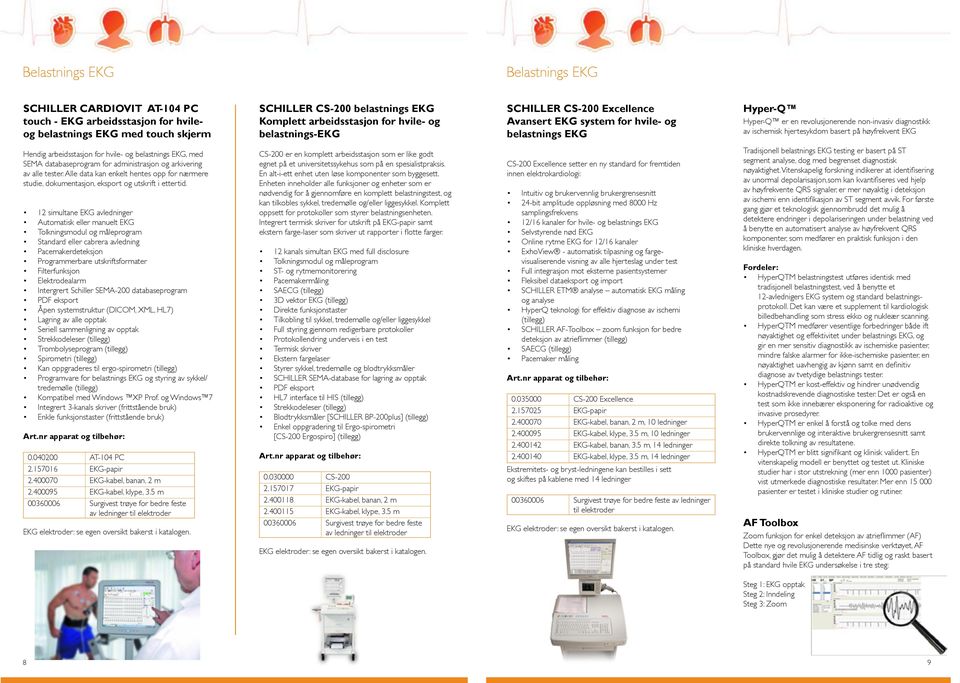 høyfrekvent EKG Hendig arbeidsstasjon for hvile- og belastnings EKG, med SEMA databaseprogram for administrasjon og arkivering av alle tester.