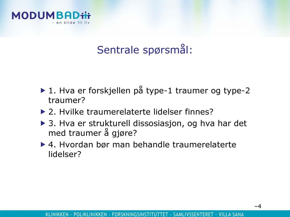 Hvilke traumerelaterte lidelser finnes? 3.