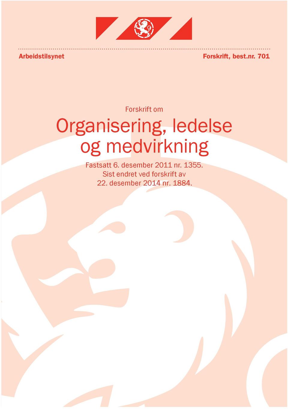 medvirkning Fastsatt 6. desember 2011 nr.