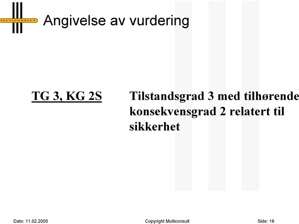 konsekvensgrad 2 relatert til