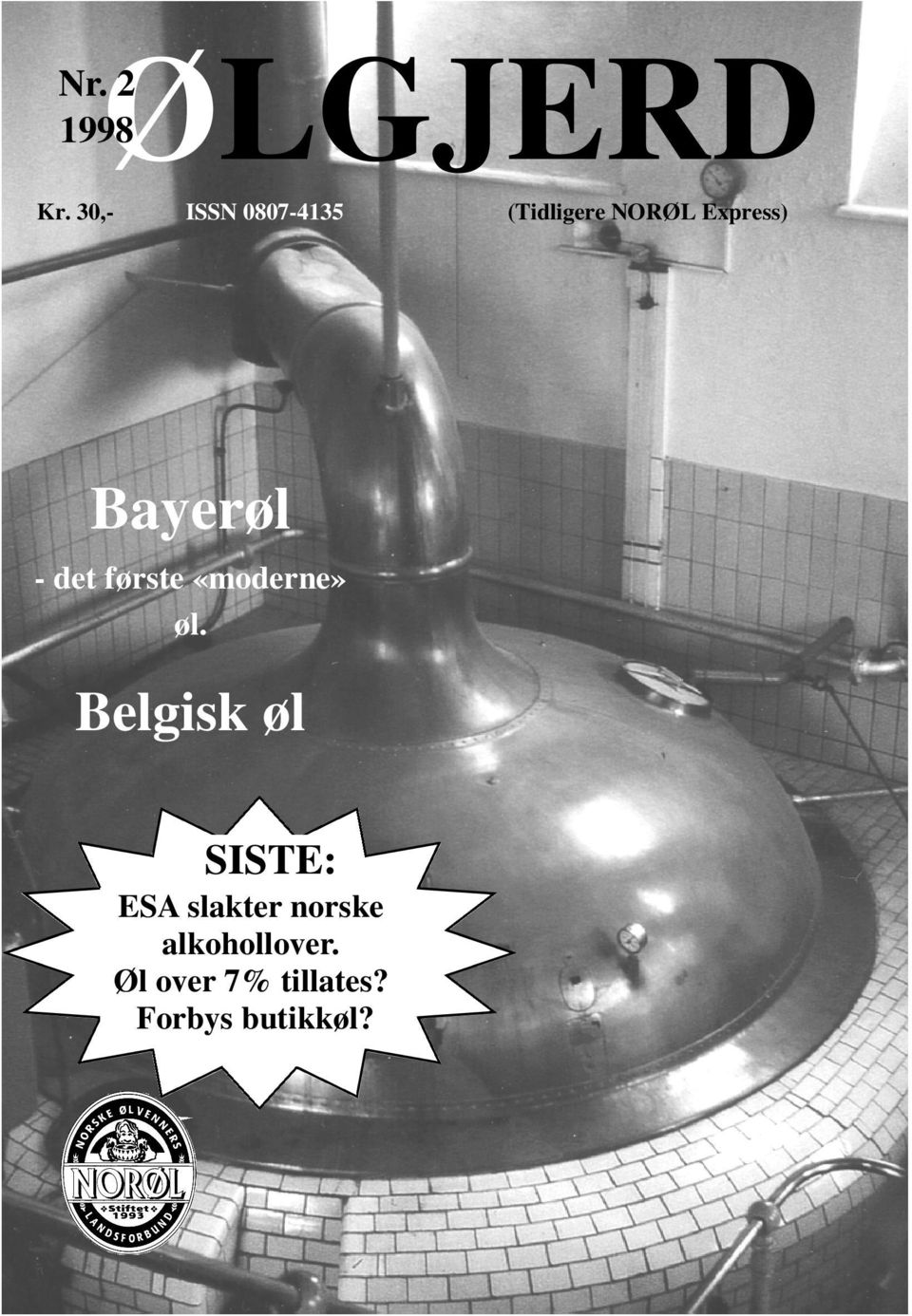 Bayerøl - det første «moderne» øl.
