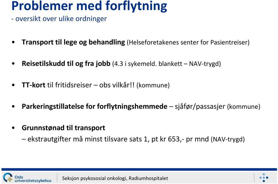 blankett NAV-trygd) TT-kort til fritidsreiser obs vilkår!