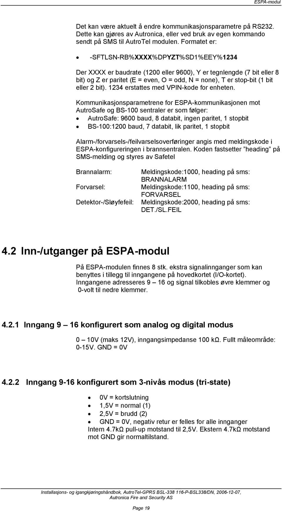 bit). 1234 erstattes med VPIN-kode for enheten.