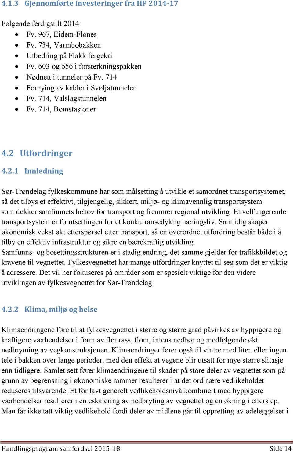 Utfordringer 4.2.