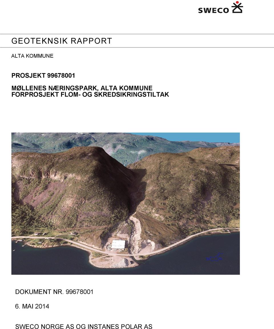 FORPROSJEKT FLOM- OG SKREDSIKRINGSTILTAK