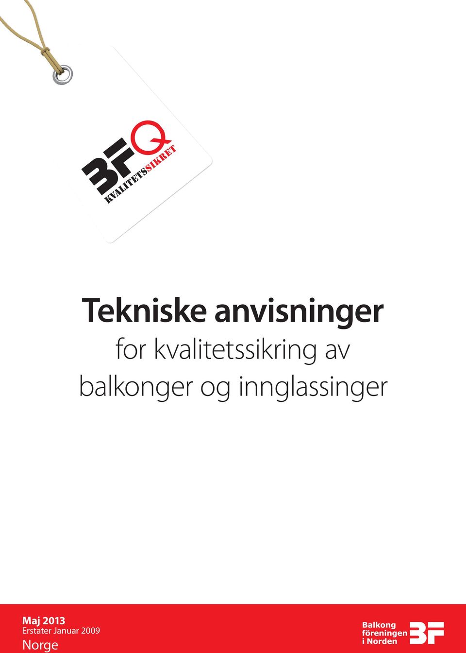 kvalitetssikring av balkonger