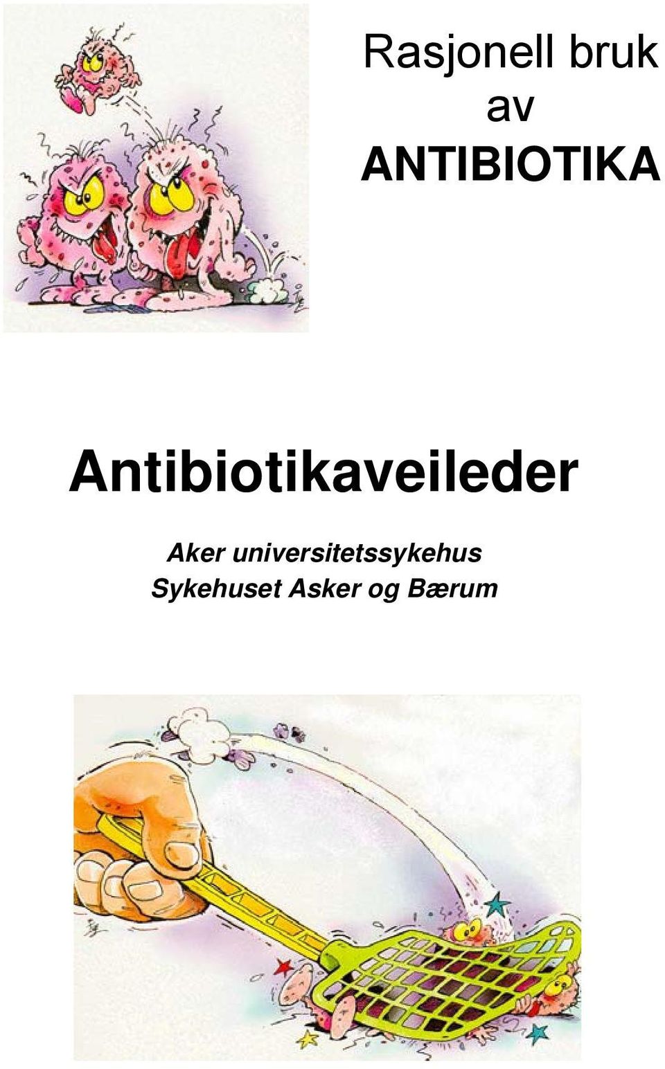 Antibiotikaveileder Aker