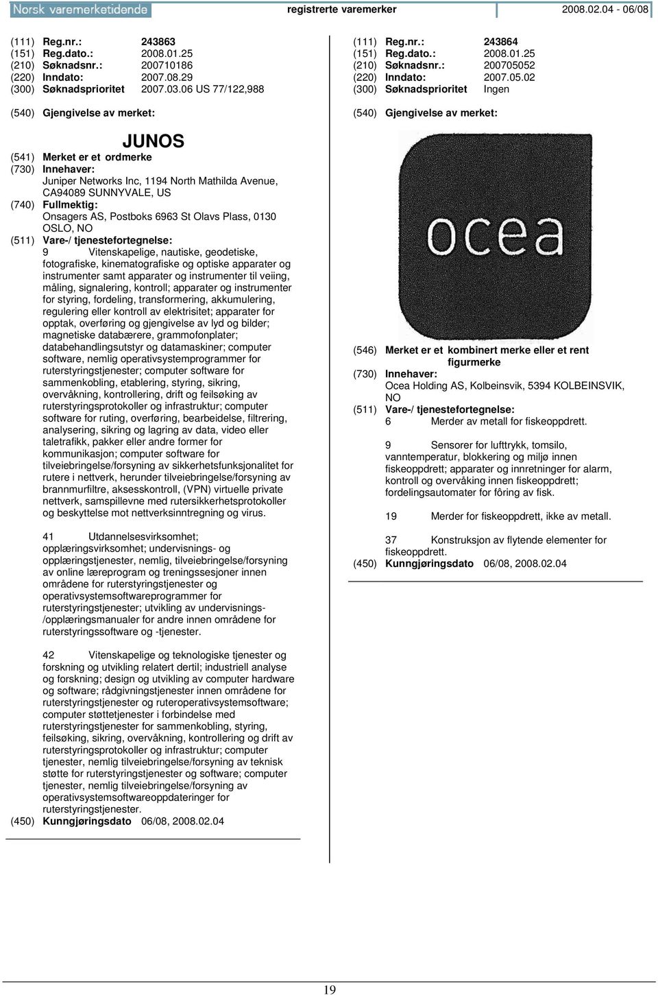 fotografiske, kinematografiske og optiske apparater og instrumenter samt apparater og instrumenter til veiing, måling, signalering, kontroll; apparater og instrumenter for styring, fordeling,