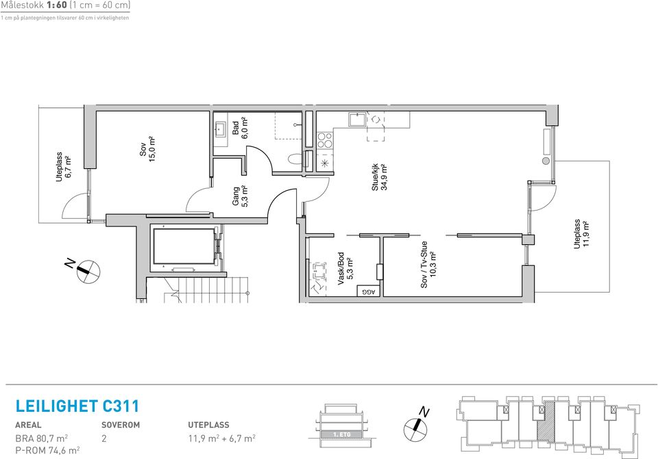 2012 6,0 m² / Tv-Stue BRA 80,7 m 2 2 11,9 m 2 + 6,7 m 2 p-rom 74,6 m 2 / Tv-Stue / Tv-Stue 10,3 m² 10,3