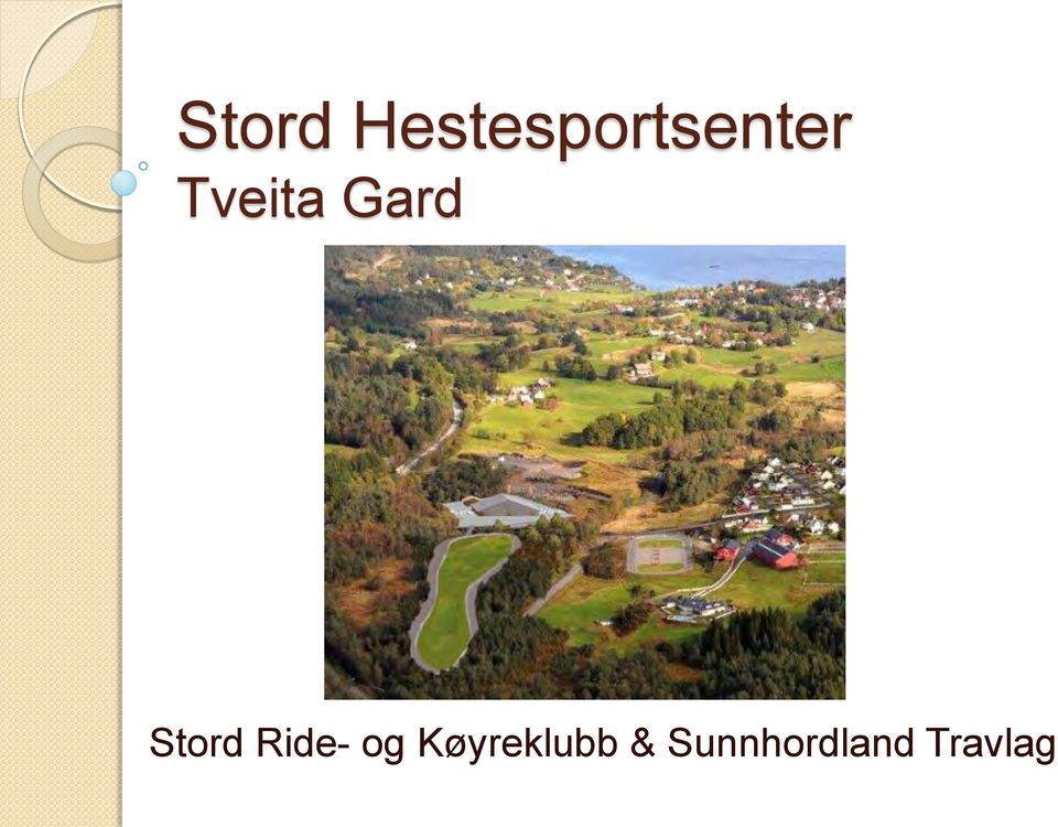 Tveita Gard  Ride-