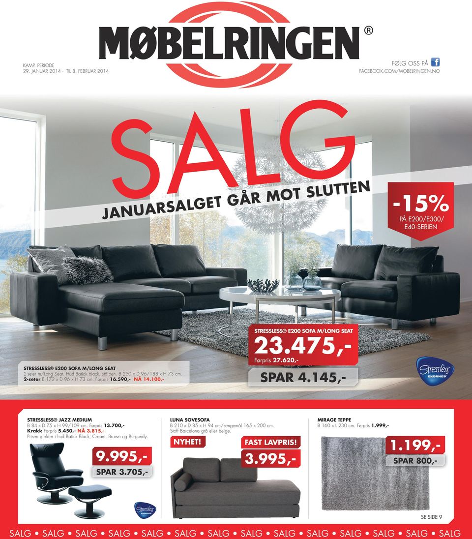 2-seter B 172 x D 96 x H 73 cm. Førpris 16.590,- NÅ 14.100,- SPAR 4.145,- STRESSLESS E200 SOFA M/LONG SEAT 23.475,- Førpris 27.620,- STRESSLESS JAZZ MEDIUM B 84 x D 75 x H 99/109 cm. Førpris 13.