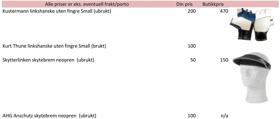 (brukt) 100 Skytterlinken skytebrem neopren