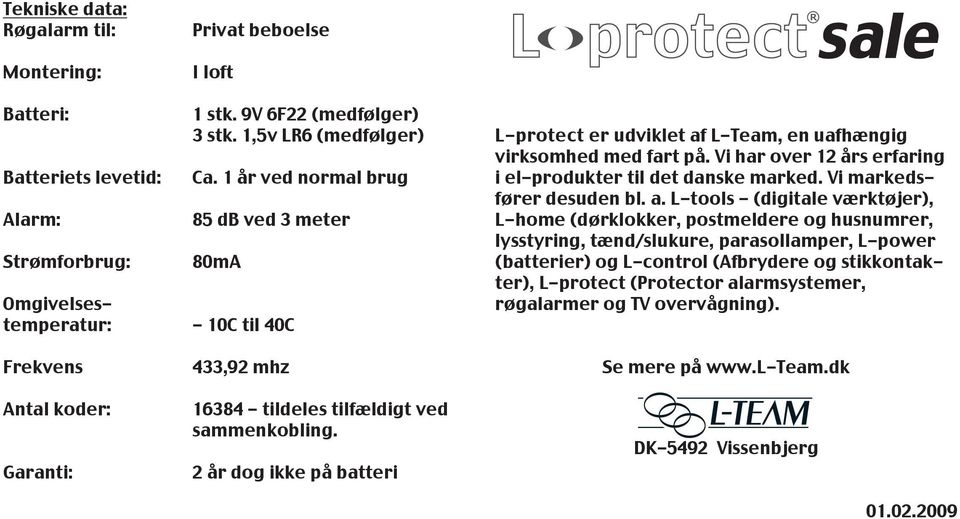 2 år dog ikke på batteri L-protect er udviklet af