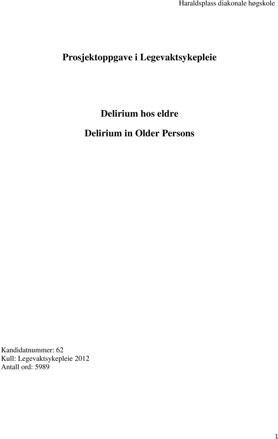 hos eldre Delirium in Older Persons