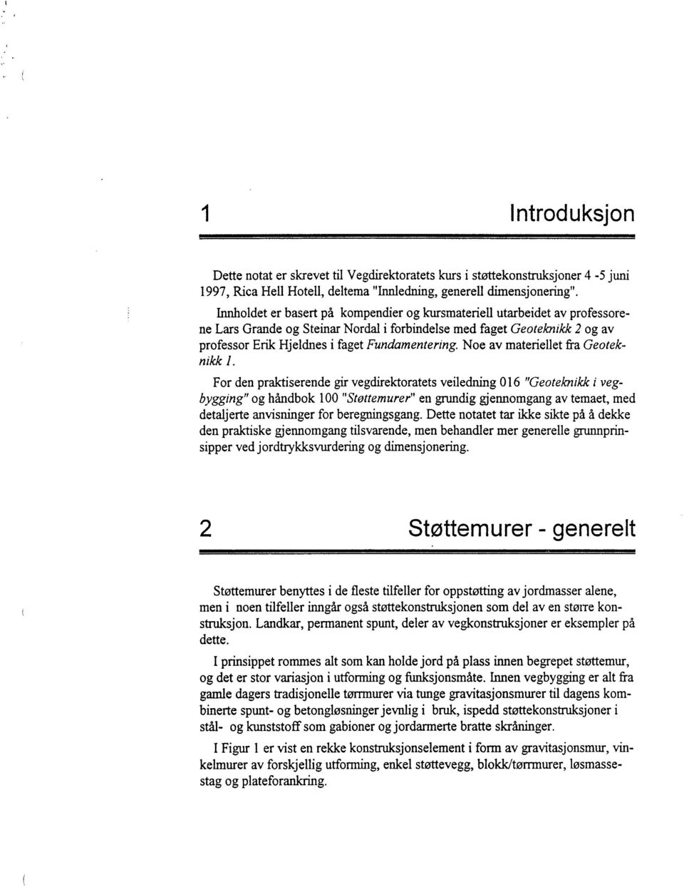 Noe av materiellet fia Geoteknikk l.