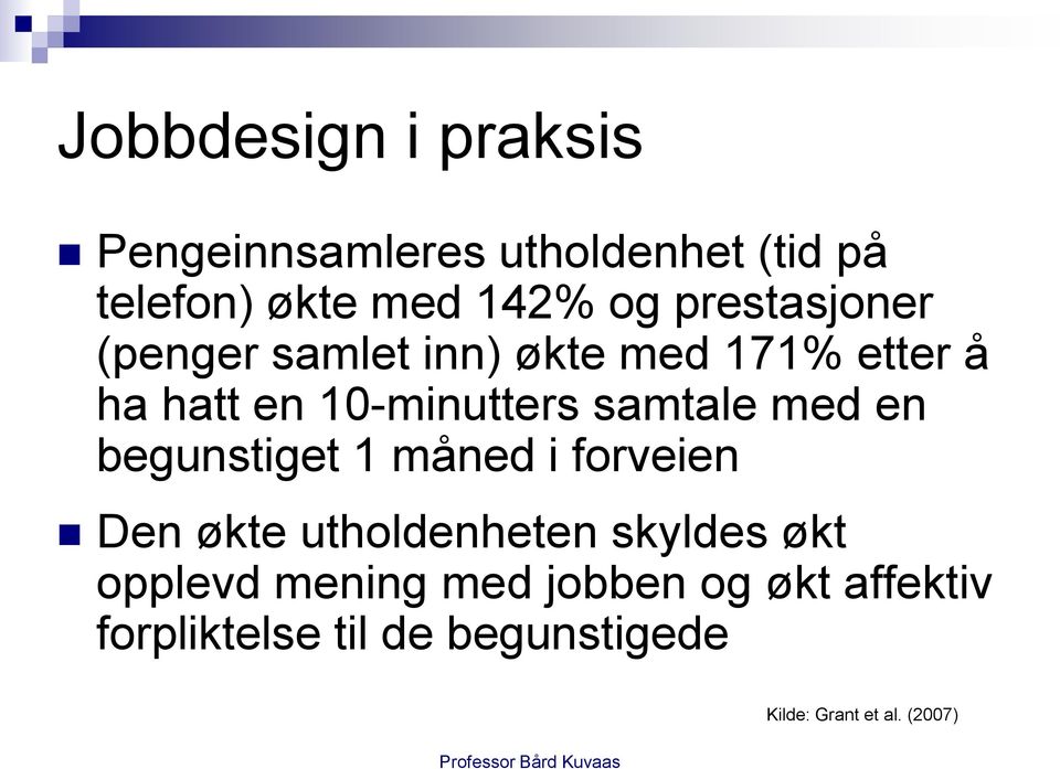 med en begunstiget 1 måned i forveien Den økte utholdenheten skyldes økt opplevd